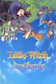 Little Witch Academia Little Witch Academia-full