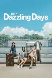 Our Dazzling Days-full