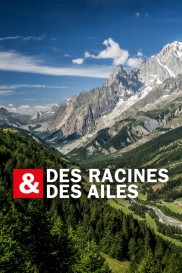 Des racines et des ailes Des racines et des ailes-full