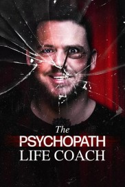 The Psychopath Life Coach The Psychopath Life Coach-full