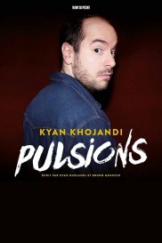 Kyan Khojandi : Pulsions-full
