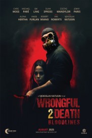 Wrongful Death 2: Bloodlines-full