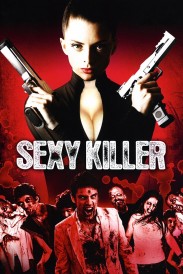 Sexy Killer: You'll Die for Her Sexy Killer: You'll Die for Her