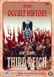 The Occult History of the Third Reich The Occult History of the Third Reich