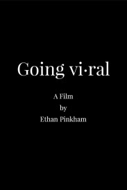 Going Viral Going Viral