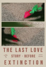 The Last Love Story Before Extinction The Last Love Story Before Extinction