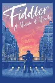 Fiddler: A Miracle of Miracles Fiddler: A Miracle of Miracles