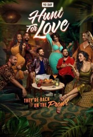 90 Day: Hunt For Love 90 Day: Hunt For Love