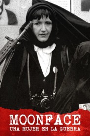 Moonface: A Woman in the War Moonface: A Woman in the War