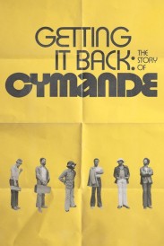 Getting It Back: The Story of Cymande