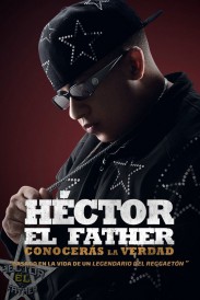 Héctor El Father: Conocerás la verdad Héctor El Father: Conocerás la verdad