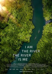I Am the River, the River Is Me I Am the River, the River Is Me
