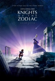 SAINT SEIYA: Knights of the Zodiac SAINT SEIYA: Knights of the Zodiac