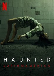 Haunted: Latin America