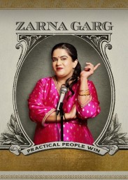 Zarna Garg: Practical People Win