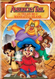 An American Tail: The Treasure of Manhattan Island An American Tail: The Treasure of Manhattan Island