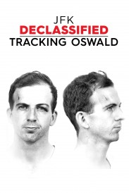 JFK Declassified: Tracking Oswald