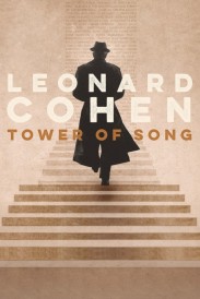 Tower of Song: A Memorial Tribute to Leonard Cohen Tower of Song: A Memorial Tribute to Leonard Cohen