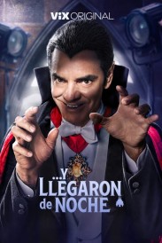 Y llegaron de noche Y llegaron de noche