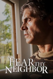 Fear Thy Neighbor Fear Thy Neighbor