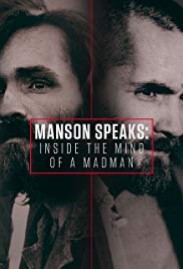 Manson Speaks: Inside the Mind of a Madman Manson Speaks: Inside the Mind of a Madman