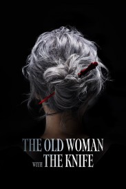 The Old Woman with the Knife The Old Woman with the Knife