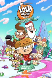 A Loud House Christmas Movie: Naughty or Nice