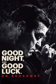 Good Night, and Good Luck Good Night, and Good Luck