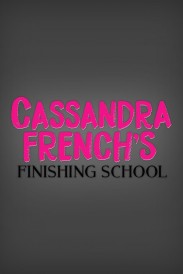 Cassandra French's Finishing School
