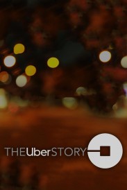 The Uber Story The Uber Story