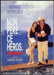My Father the Hero My Father the Hero