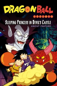 Dragon Ball: Sleeping Princess in Devil's Castle Dragon Ball: Sleeping Princess in Devil's Castle