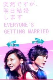 Everyone's Getting Married Everyone's Getting Married