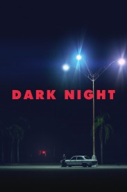 Dark Night Dark Night