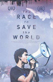 The Race to Save the World The Race to Save the World