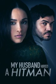 My Husband Hired a Hitman My Husband Hired a Hitman