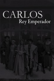 Carlos, Rey Emperador Carlos, Rey Emperador