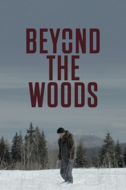 Beyond The Woods Beyond The Woods
