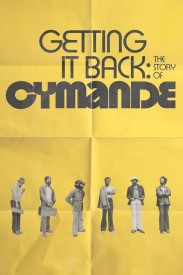 Getting It Back: The Story of Cymande