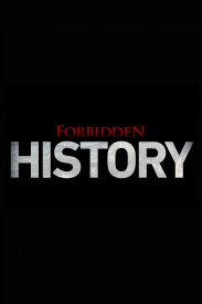 Forbidden History Forbidden History