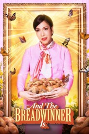 And the Breadwinner Is... And the Breadwinner Is...