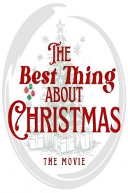The Best Thing About Christmas The Best Thing About Christmas