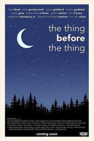 The Thing Before the Thing The Thing Before the Thing