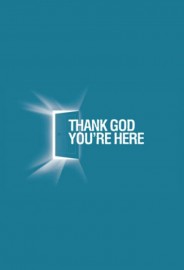 Thank God You're Here (US)