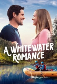 A Whitewater Romance A Whitewater Romance