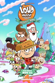 A Loud House Christmas Movie: Naughty or Nice