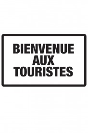 Bienvenue aux touristes