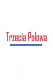 Trzecia połowa