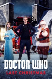 Doctor Who: Last Christmas Doctor Who: Last Christmas
