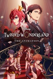 Disney Twisted Wonderland: The Animation Disney Twisted Wonderland: The Animation